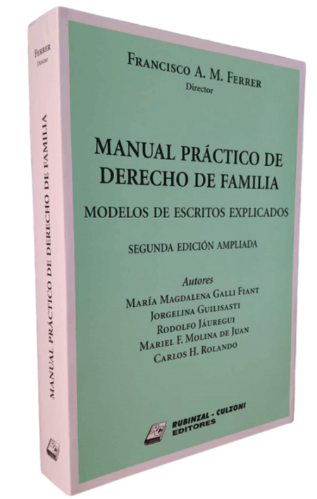 Manual práctico de Derecho de Familia -  Ferrer, Francisco Alberto