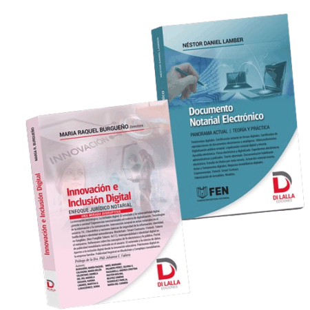 Pack Nuevas Tecnologias. Documento Notarial Electronico + Innovación E Inclusión Digital - Burgueño. Lamber