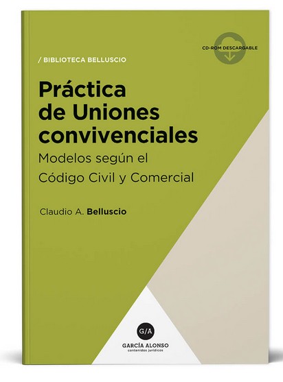 Práctica uniones convivenciales (Código Civil y Comercial) -  Belluscio, Claudio
