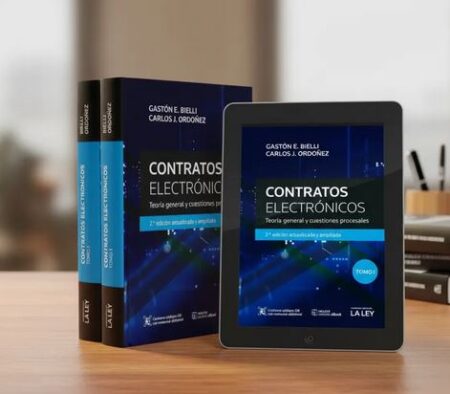 CONTRATOS ELECTRÓNICOS -  BIELLI, GASTÓN E.  ORDOÑEZ, C