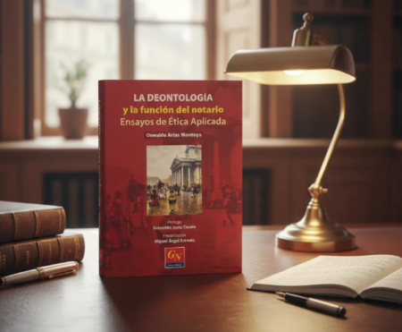 LA DEONTOLOGÍA y la función del notario - Oswaldo Arias Montoya. Gaceta Notarial