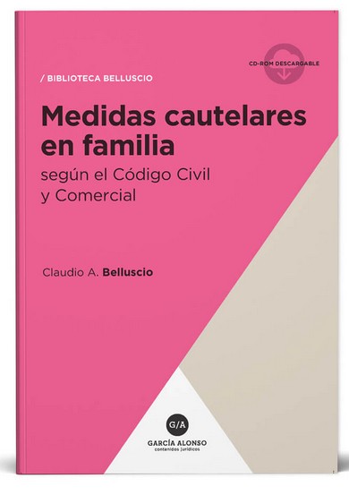 Medidas cautelares en familia - Belluscio, Claudio A.