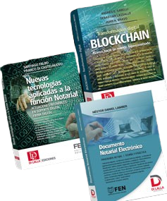 Pack Nuevas Tecnologias. (Documento Notarial Electronico+ Nuevas Tecnologias + Blockchain) -  Lamber, Nestor- Sabelli, A- Falbo