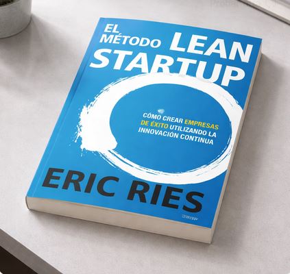 El Metodo Lean Startup - Eric Ries