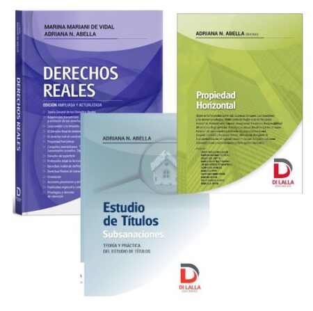 Colección Abella. Derechos Reales + Estudio de Títulos. Subsanaciones +  Propiedad Horizontal -Abella , Adriana