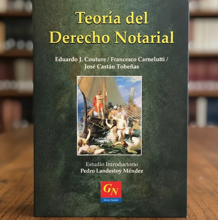 Teoria del derecho Notarial. Principios Notariales - COUTURE. Carnelutti. Gaceta Notarial