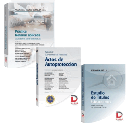 Pack. Práctica Notarial aplicada. Subsanaciones. Autoproteccion - Soligo Schuler. CFNA. Abella