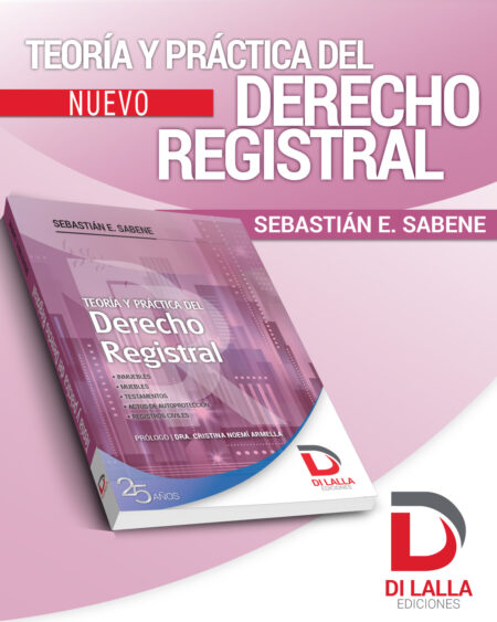 Teoría y Práctica del Derecho Registral - Sabene, Sebastián E. - Image 2