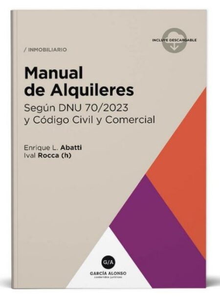Manual De Alquileres + Manual del Corredor Inmobiliario C/ DNU.2025. - Abatti,Enrique L.   / Ival Rocca (h) - Image 2