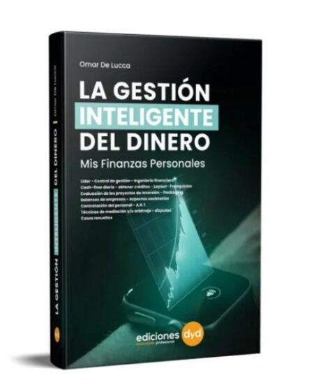 La gestión inteligente del Dinero – De Lucca, Omar