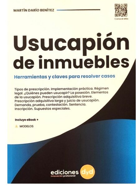 Teoría y Práctica,  Usucapión - Benítez, Martín
