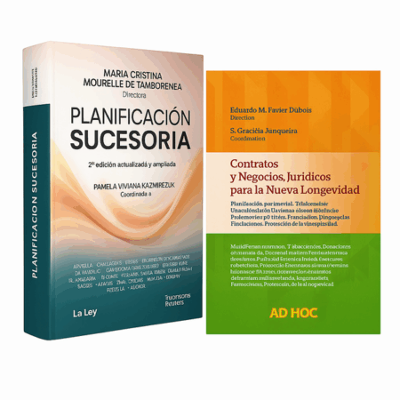 Planificacion Sucesoria + Nueva Longevidad  - Mourelle + Favier Dubois