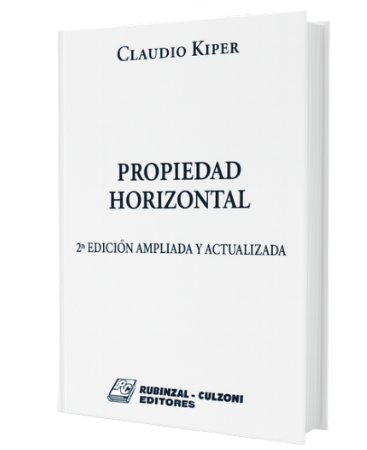 Propiedad Horizontal. 2 Ed. Ampliada y Actualizada - Kiper, Claudio