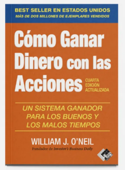 Cómo Ganar Dinero Con Las Acciones - William J. O'neil