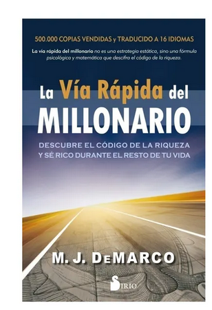 La Via Rapida Del Millonario - De Demarco M