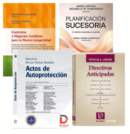 Colección Planificacion. Directivas anticipadas+ Autoprotección+ Sucesoria + Nueva Longevidad  - Mourelle + Favier Dubois+ Lanzon