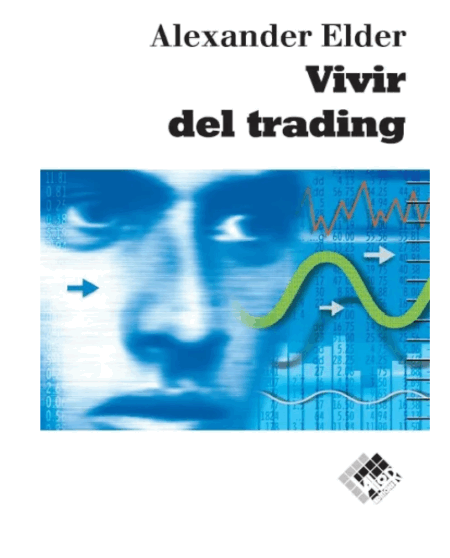Vivir Del Trading - Alexander Elder
