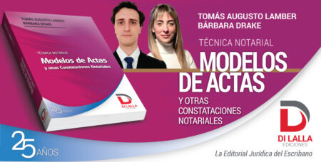 Técnica notarial. Modelos de actas y otras constataciones notariales - Lamber, Tomás Augusto. Drake, Bárbara - Image 2