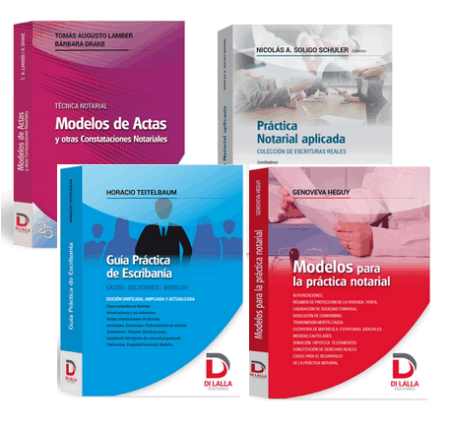 Pack Modelos para la practica Notarial - Lamber. Soligo Schuler. Teitelbaum. Heguy