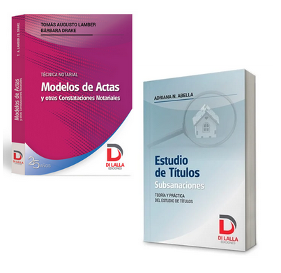 Pack Actas Notariales+ Estudio de Titulos - Abella. Lamber. Drake