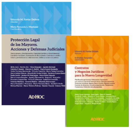 Contratos y Negocios. Nueva Longevidad+ Proteccion Legal de los mayores - Favier Dubois, Eduardo M.