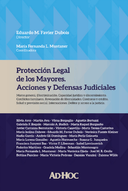 Proteccion Legal de los mayores, Tomo 2 - Favier Dubois, Eduardo