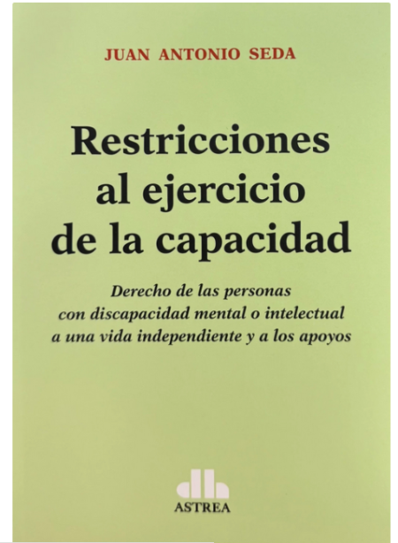 Restricciones al ejercicio de la capacidad- SEDA, Juan A.