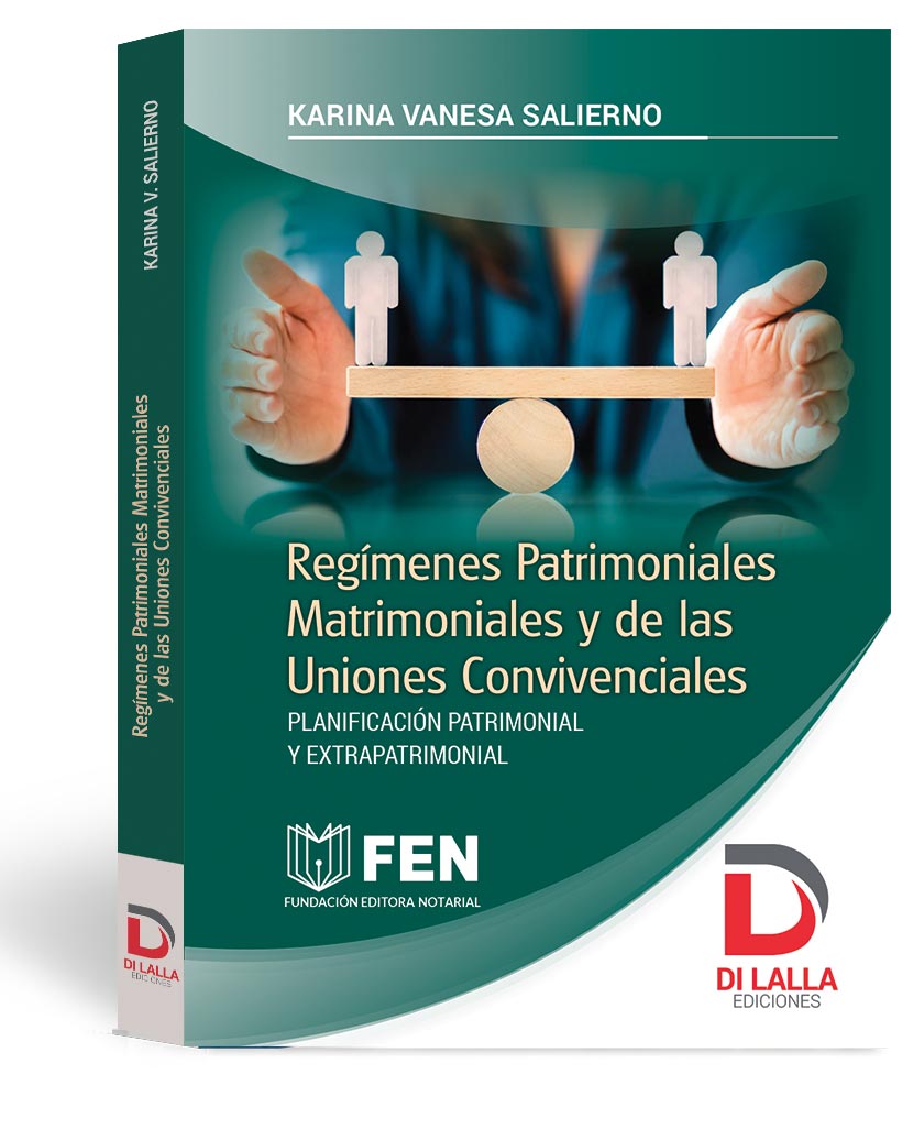 Régimenes patrimoniales matrimoniales y de las uniones convivenciales - Salierno, Karina Vanesa