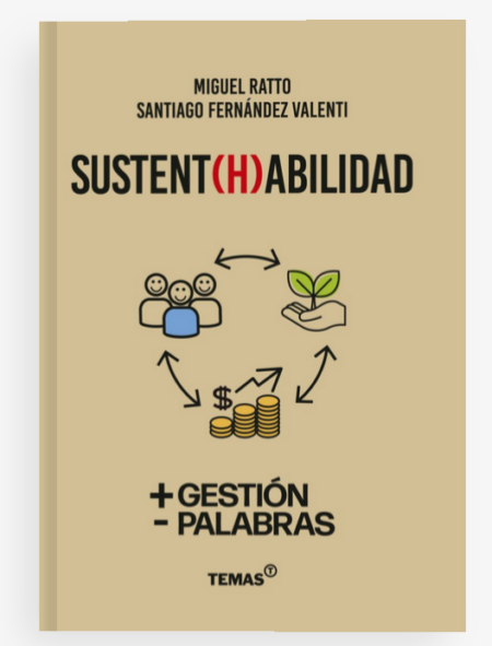Sustent(h)abilidad - Miguel Ratto, Santiago Fernandez Valenti
