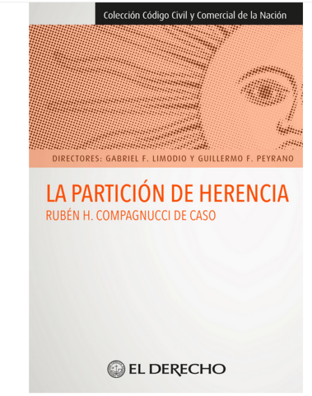 La particion de herencia - Compagnucci de Caso,