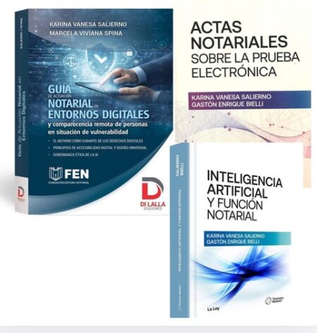 Guia de entornos Digitales+ IA y Función Notarial+ Actas notariales sobre la prueba electrónica  - Salierno, Karina V