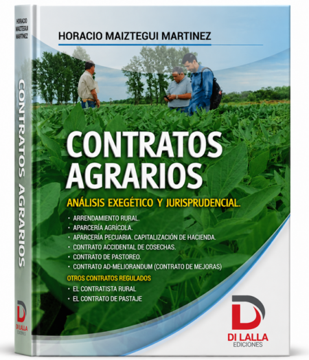 Contratos Agrarios - Maiztegui Martínez, Horacio. * PREVENTA. Septiembre 2026