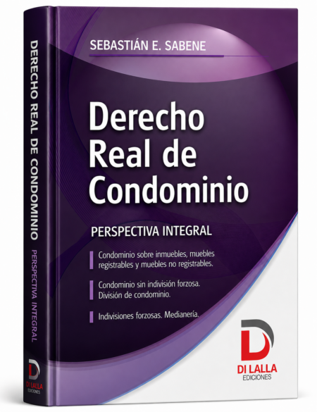 Derecho real de condominio - Sabene, Sebastián E. * PREVENTA. Septiembre 2026