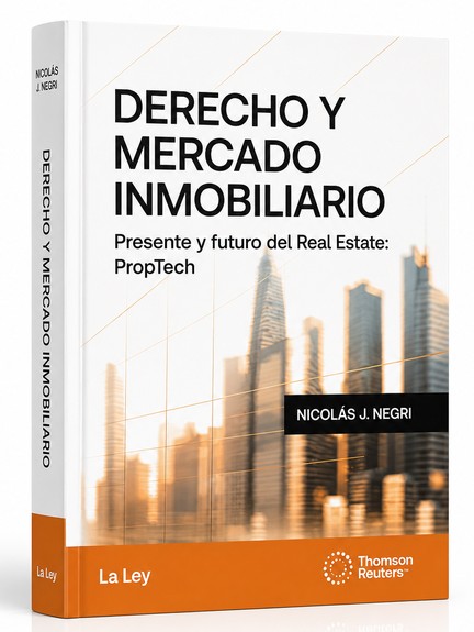 Derecho y mercado inmobiliario - Negri, Nicolás Jorge