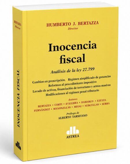 Inocencia fiscal - BERTAZZA, Humberto J.