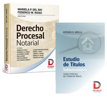 Derecho procesal notarial+ Estudio de Titulos – Subsanaciones – Abella , Adriana. Del Rio, Mariela. Risso.