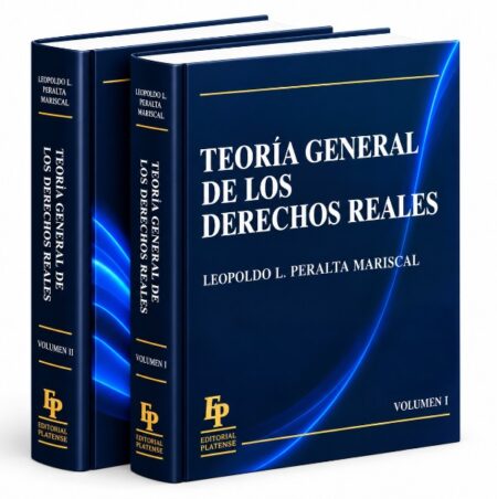 Teoría general de los derechos reales, 2 Tomos - Peralta Mariscal, Leopoldo L.