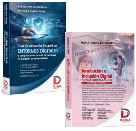 Guía notarial en entornos digitales+  Innovación e inclusión digital - Burgueño, Raquel. Salierno, Karina